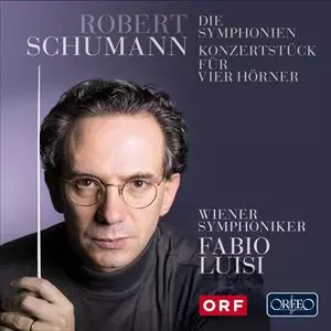 FABIO LUISI / ファビオ・ルイージ / SCHUMANN: DIE SYMPHONIEN