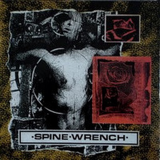 SPINE WRENCH / SOULSCAPE