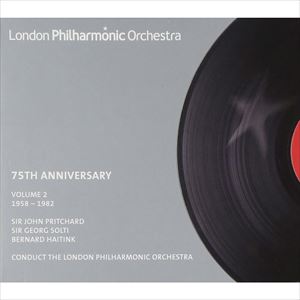 LONDON PHILHARMONIC ORCHESTRA / ロンドン・フィルハーモニー管弦楽団 / 75TH ANNIVERSARY VOL.2
