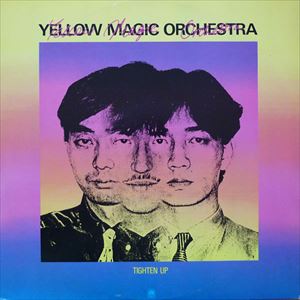 YMO (YELLOW MAGIC ORCHESTRA) / イエロー・マジック・オーケストラ / TIGHTEN UP