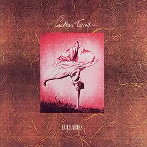 COCTEAU TWINS / コクトー・ツインズ / LULLABIES