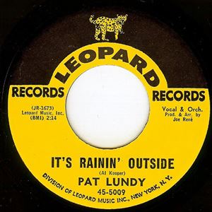 PAT LUNDY / パット・ランディ / IT'S RAININ' OUTSIDE
