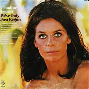 WE'VE ONLY JUST BEGUN/CLAUDINE LONGET/クロディーヌ・ロンジェ｜OLD