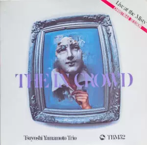 TSUYOSHI YAMAMOTO / 山本剛 / ジ・イン・クラウド