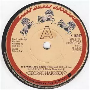 GEORGE HARRISON / ジョージ・ハリスン / IT'S WHAT YOU VALUE