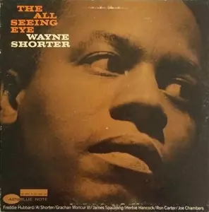 THE ALL SEEING EYE/WAYNE SHORTER/ウェイン・ショーター｜JAZZ