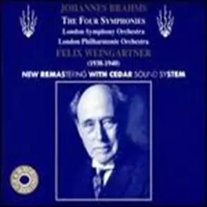 FELIX WEINGARTNER / フェリックス・ワインガルトナー / BRAHMS: FOUR SYMPHONIES