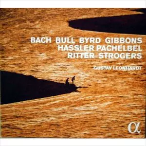 GUSTAV LEONHARDT / グスタフ・レオンハルト / BACH,BULL,BYRD,GIBBONS