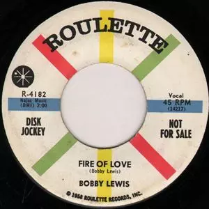 BOBBY LEWIS / ボビー・ルイス / FIRE OF LOVE