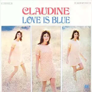 LOVE IS BLUE/CLAUDINE LONGET/クロディーヌ・ロンジェ｜JAZZ
