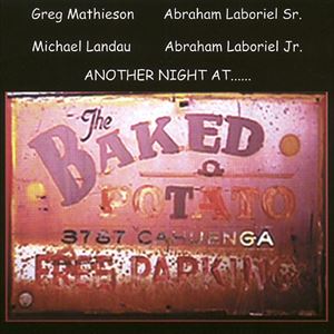 GREG MATHIESON / グレッグ・マティソン / ANOTHER NIGHT AT THE BAKED POTATO 2005