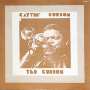 TED CURSON / テッド・カーソン / CATTIN' CURSON