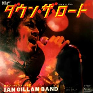 IAN GILLAN BAND / イアン・ギラン・バンド / ダウン・ザ・ロード