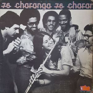 CHARANGA 76 / チャランガ76 / CHARANGA 76