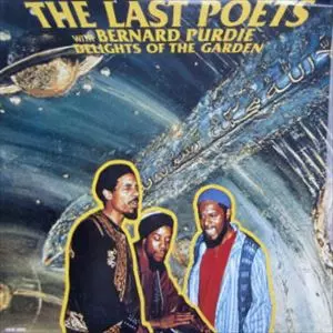 LAST POETS / ラスト・ポエッツ / ディライツ・オブ・ザ・ガーデン