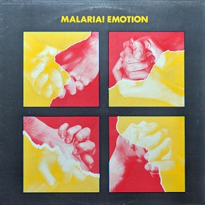MALARIA! / EMOTION