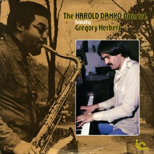 HAROLD DANKO / ハロルド・ダンコ / FEAT. GREGORY HERBERT