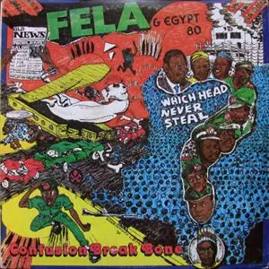 CONFUSION BREAK BONE/FELA ANIKULAPO-KUTI AND EGYPT80/フェラ