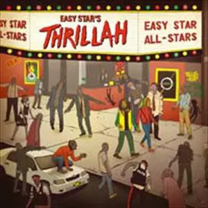 EASY STAR ALL-STARS / イージー・スター・オール・スターズ / EASY STAR'S THRILLAH