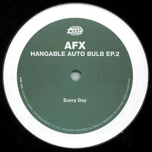 エイフェックスツインAFX – Hangable Auto Bulb EP.2