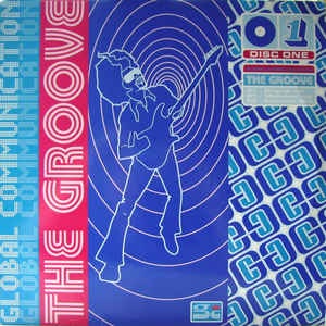 GLOBAL COMMUNICATION / グローバル・コミュニケーション / GROOVE (DISC ONE)