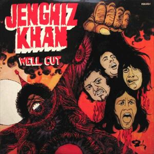 JENGHIZ KHAN / ジンギス・カーン / WELL CUT