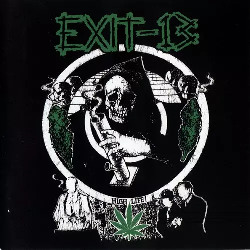 EXIT-13 / HIGH LIFE!