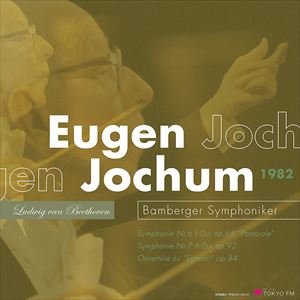 EUGEN JOCHUM / オイゲン・ヨッフム / ベートーヴェン: 交響曲第6番 & 第7番、他 (LP)