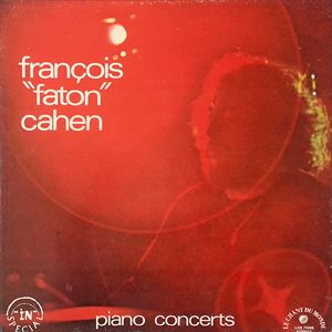 FRANÇOIS CAHEN / フランソワ・カーン / PIANO CONCERTS