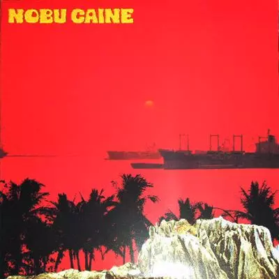 NOBU CAINE商品一覧｜JAPANESE ROCK・POPS / INDIES｜ディスクユニオン