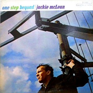 JACKIE MCLEAN / ジャッキー・マクリーン / ONE STEP BEYOND