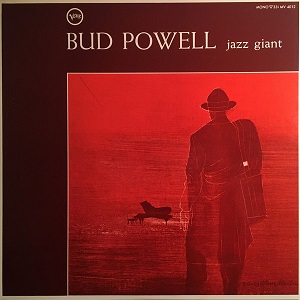 JAZZ GIANT / ジャズ・ジャイアント/BUD POWELL/バド・パウエル｜JAZZ｜ディスクユニオン･オンラインショップ ...