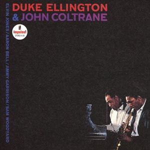 DUKE ELLINGTON & JOHN COLTRANE / デューク・エリントン&ジョン・コルトレーン / デューク・エリントン&ジョン・コルトレーン
