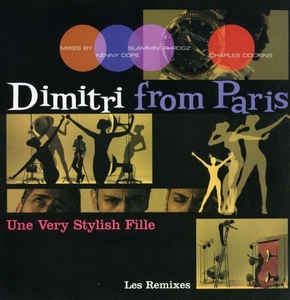 DIMITRI FROM PARIS / ディミトリ・フロム・パリ / UNE VERY STYLISH FILLE
