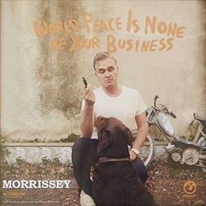 MORRISSEY / モリッシー / WORLD PEACE IS NONE OF YOUR BUSINESS