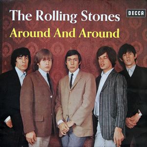 AROUND AND AROUND/ROLLING STONES/ローリング・ストーンズ｜OLD ROCK