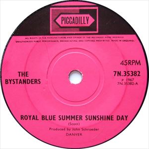 BYSTANDERS / ROYAL BLUE SUNSHINE DAY