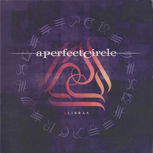 PERFECT CIRCLE / ア・パーフェクト・サークル / 3 LIBRAS