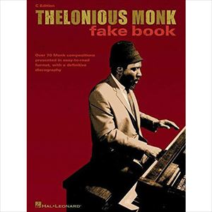 THELONIOUS MONK / セロニアス・モンク / 楽譜 FAKE BOOK - C EDITION