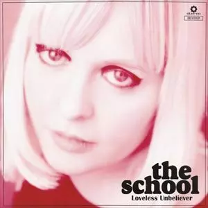 SCHOOL / スクール / LOVELESS UNBELIEVER