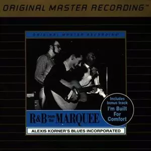 ALEXIS KORNER'S BLUES INCORPORATED / アレクシス・コーナーズ・ブルース・インコーポレイテッド / R & B FROM THE MARQUEE
