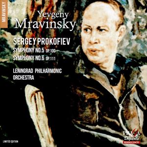 EVGENY MRAVINSKY / エフゲニー・ムラヴィンスキー / PROKOFIEV: SYMPHONIES NOS.5 & 6