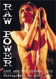MICK ROCK / ミック・ロック / RAW POWER: IGGY AND THE STOOGES 1972