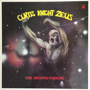 CURTIS KNIGHT ZEUS / SECOND COMING