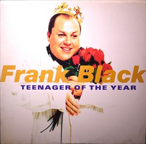 BLACK FRANCIS (FRANK BLACK) / ブラック・フランシス (フランク・ブラック) / TEENAGER OF THE YEAR