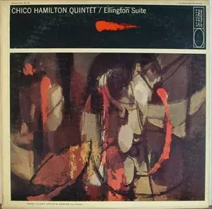 CHICO HAMILTON QUINTET / チコ・ハミルトン・クインテット / ELLINGTON SUITE