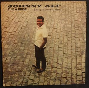 JOHNNY ALF / ジョニー・アルフ / EU E A BRISA