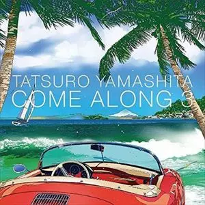 山下達郎 COME ALONG 3 Amazon.co.jp: COME ALONG 3: ミュージック