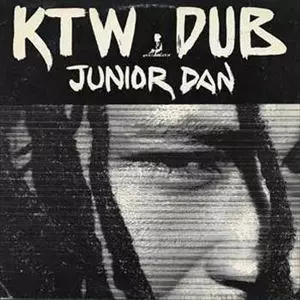 JUNIOR DAN / ジュニア・ダン / KTW DUB