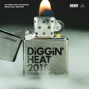DIGGIN' HEAT 2018/DJ MURO/DJムロ｜HIPHOP/R&B｜ディスクユニオン